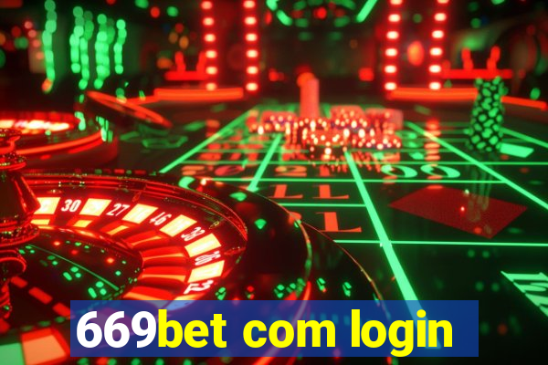 669bet com login